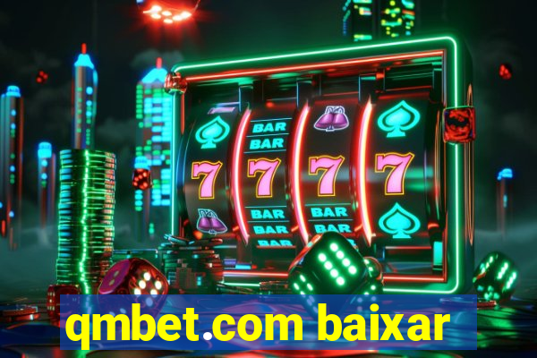 qmbet.com baixar